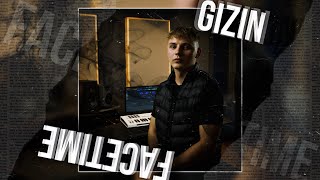 Gizin - FaceTime (prod.IGOR)