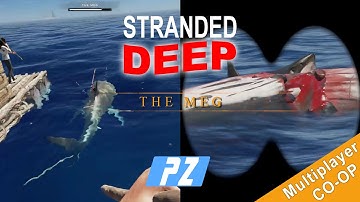 We are Hunting THE MEG in Stranded Deep [Multiplayer, Co-Op]