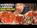 MUKBANG LANGSAR BABI GULING - DI PASAR PEMEDILAN