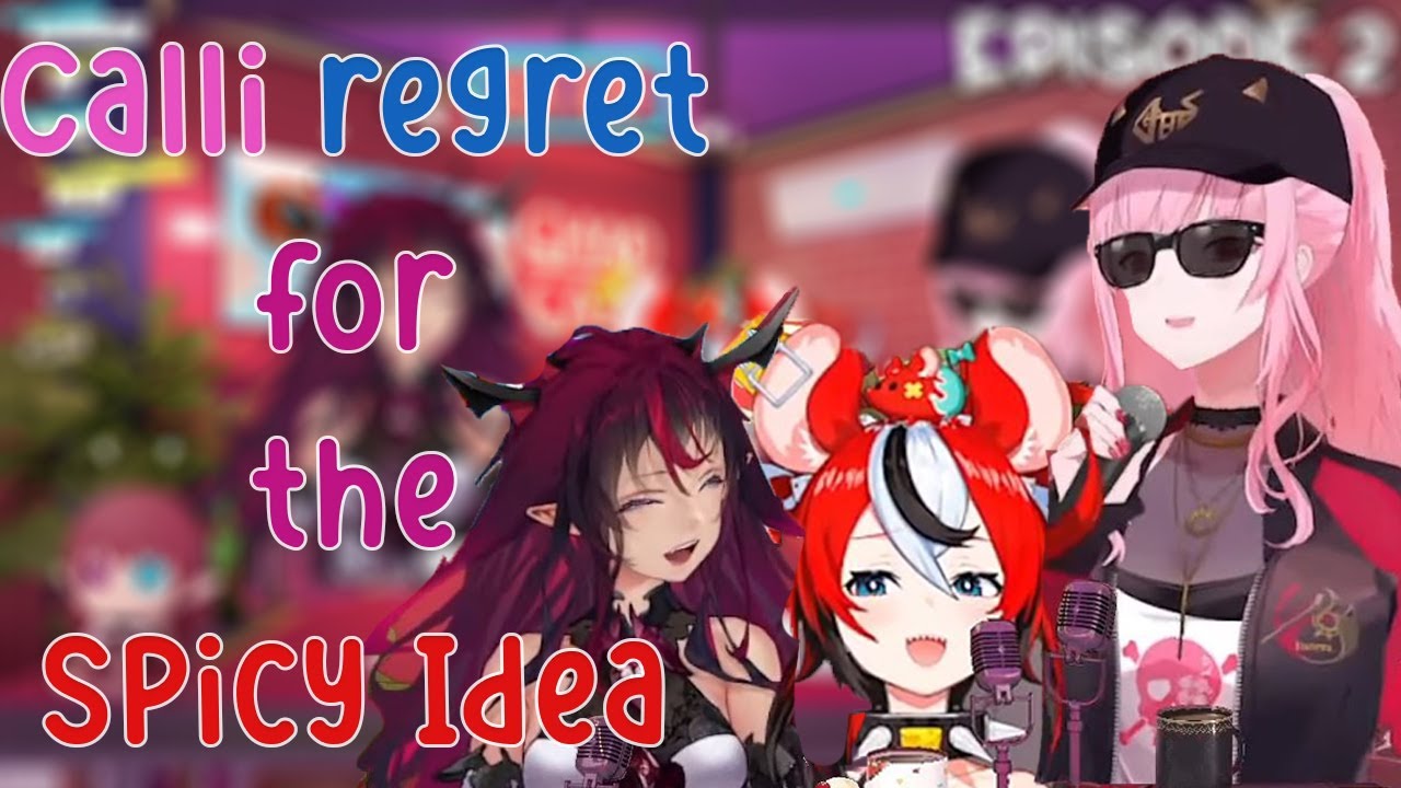 Calli Have Some Spicy Idea but Regret it Immediately for the 10th Episode of Podcast