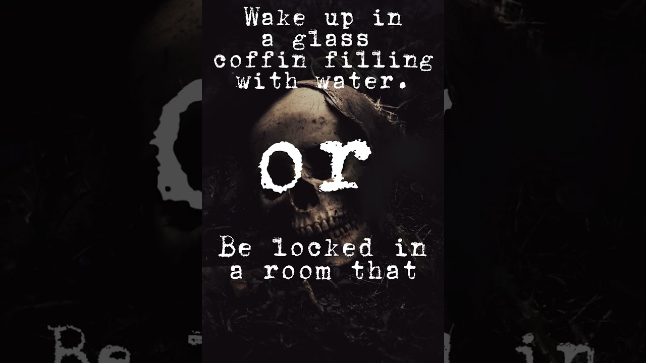 Creepy Would You Rather!