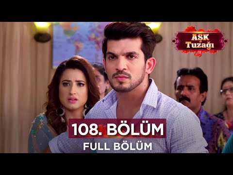 Aşk Tuzağı Hint Dizisi | 108. Bölüm