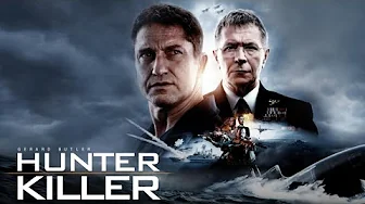 Hunter Killer (2018) Movie | Gerard Butler , Gary Oldman, Common | Review & Facts thumbnail