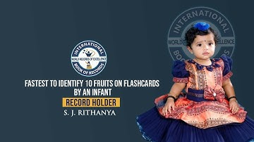 FASTEST TO IDENTIFY 10 FRUITS ON FLASHCARDS BY AN INFANT
