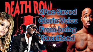 2Pac Saved Gloria Velez video vixen from being Sacrificed Profile