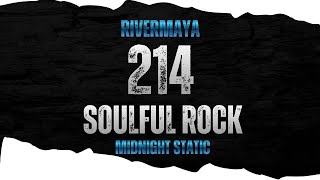214 - Soulful Rock | Midnight Static