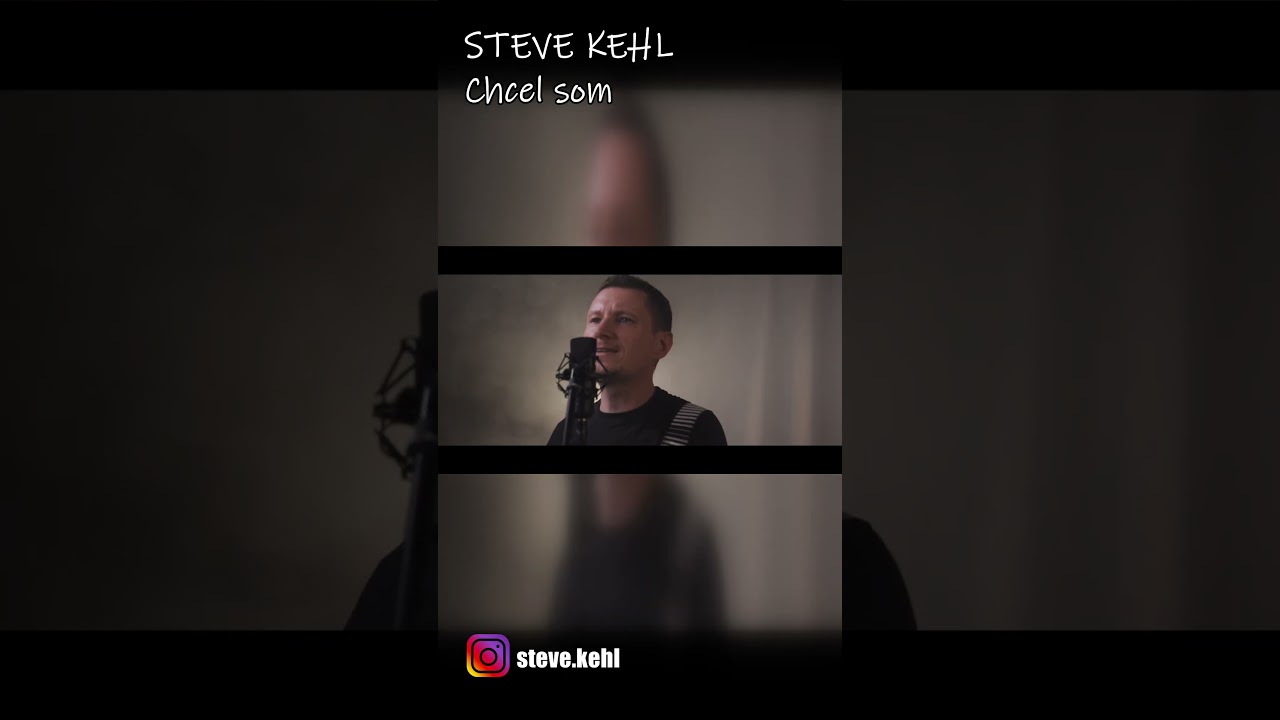 Steve Kehl - Chcel som 