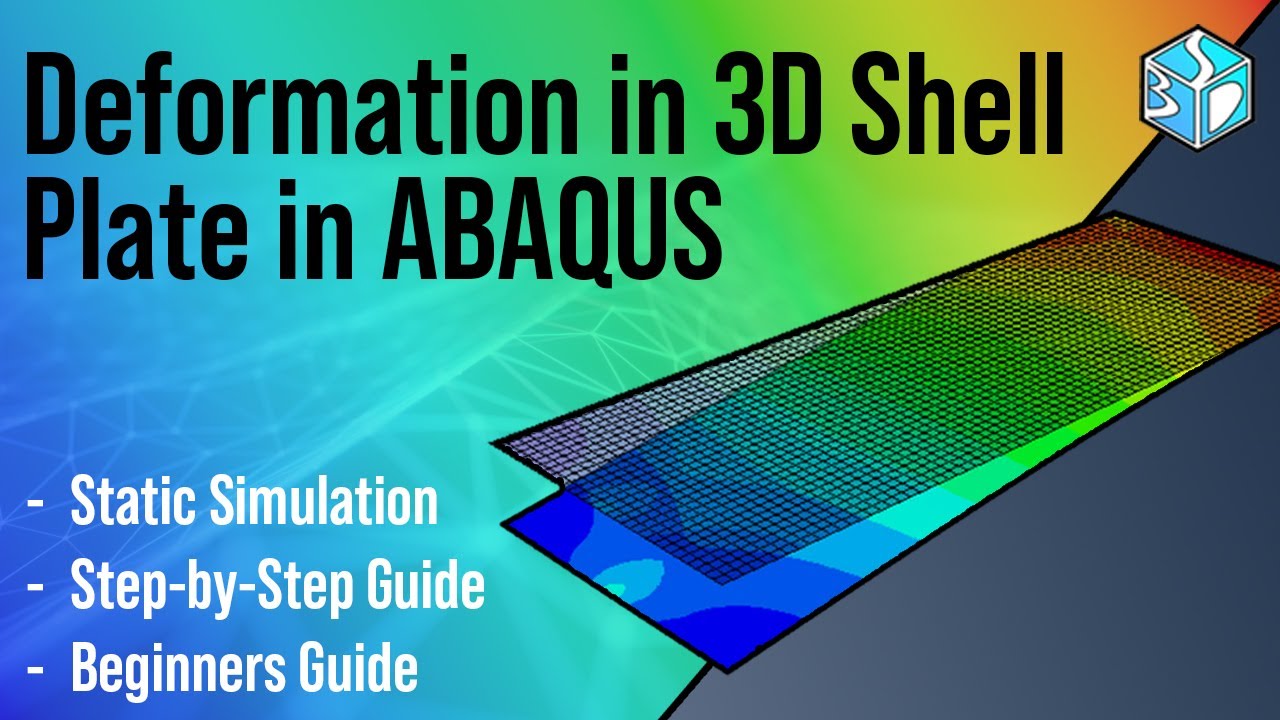 Abaqus Tutorial: 3D Shell Plate Deformation Simulation | Static ...