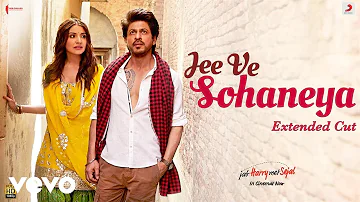 Pritam - Jee Ve Sohaneya Best Video|Jab Harry Met Sejal|Shah Rukh Khan|Anushka Sharma