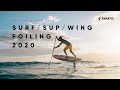 Fanatic surf sup  wing foiling highlights 2020
