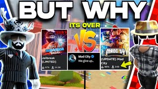 How Jailbreak Made Mad City Quit Roblox