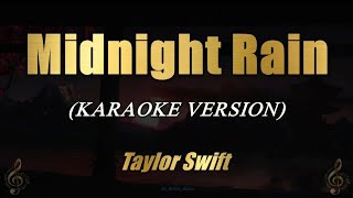 Midnight Rain - Taylor Swift (Karaoke)