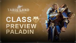 Tarisland Class Introduction: Paladin