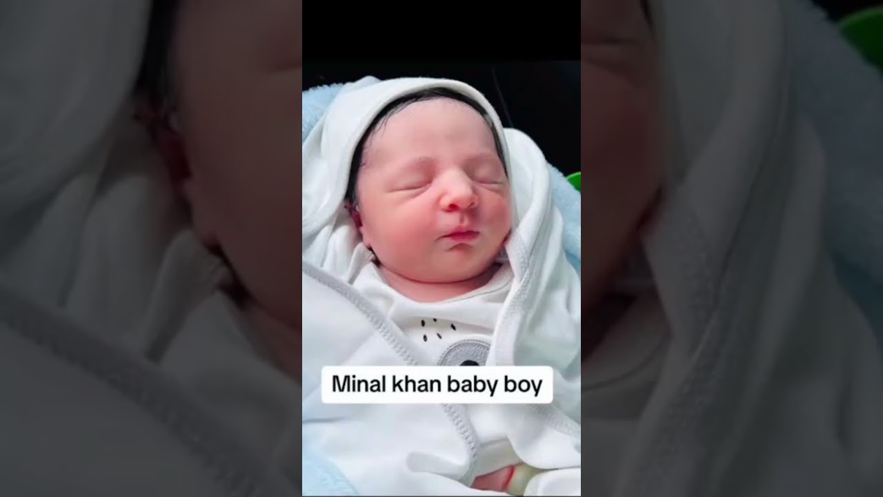Minal Khan Baby Boy 🐥🍼 Muhammad Hasan