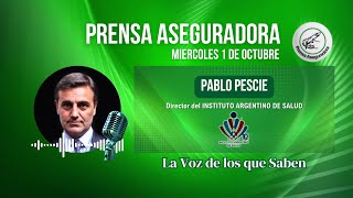 ✍️ PRENSA ASEGURADORA - 🗣️ PABLO PESCIE MEDICINA LEGAL DEL SEGURO E #IA