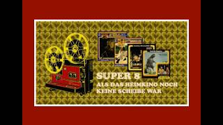 SUPER 8 - Als das Heimkino noch keine Scheibe war / Marketing-Film