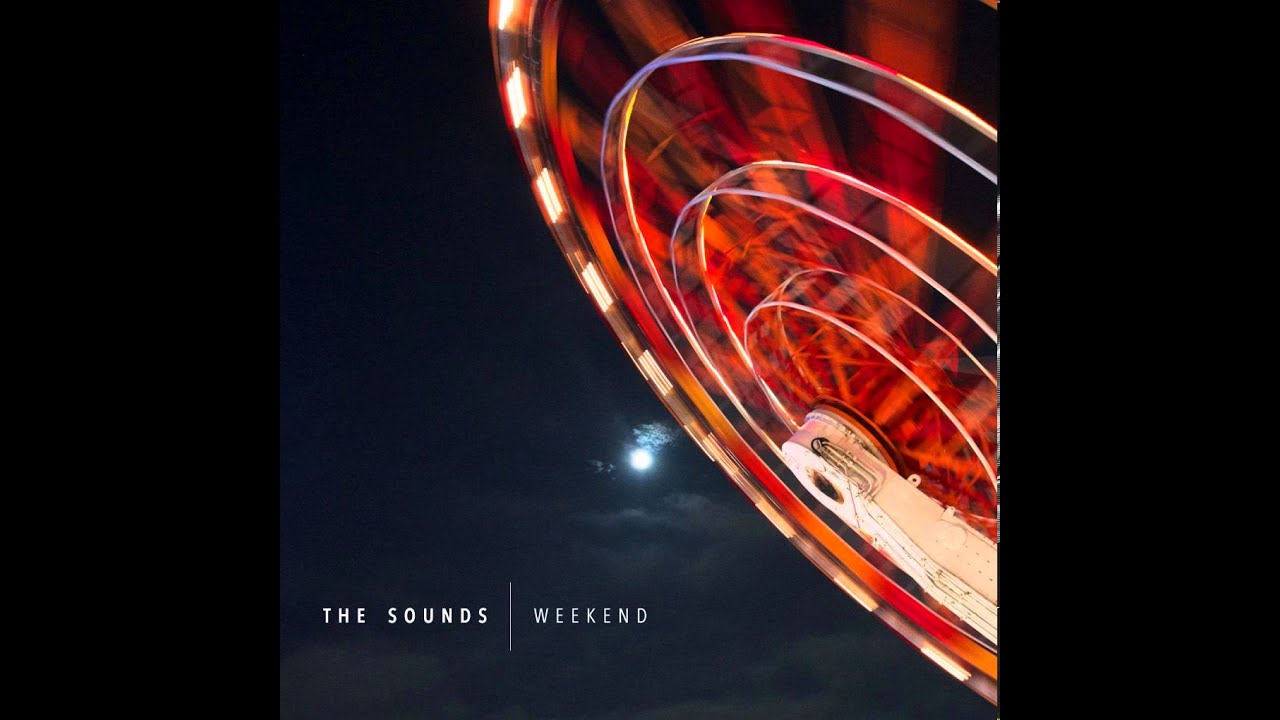 Παρακολούθηση The Sounds - Weekend στο YouTube Παρακολούθηση The Sounds - Weekend στο YouTube
