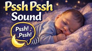 Pshh Sound for Sleep (7 Hours) | Baby Calming Sound | Relaxing White Noise