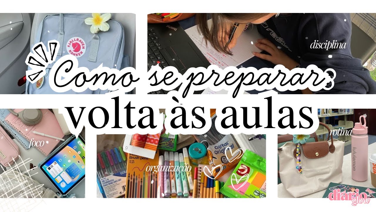 Como se Preparar Para a VOLTA ÀS AULAS | Organização, Estudo e Rotina