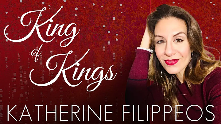 King of Kings - Katherine Filippeos (Official Musi...