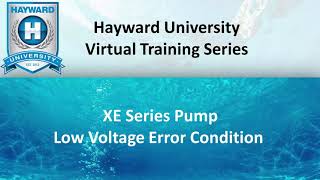 Hayward XE Series Pool Pumps – Error Conditions