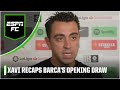 Xavi after Barcelona's draw vs. Rayo Vallecano: We need to play better!! | ESPN FC