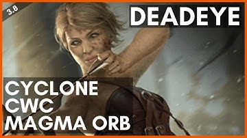 3.8 Cyclone Cast While Channelling Magma Orb Deadeye Path of Exile Legion