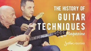 The History Of Guitar Techniques Magazine with Neville Marten & Jason Sidwell (& JustinGuitar!)