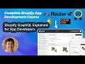 20 - Shopify GraphQL API - What Every App Developer