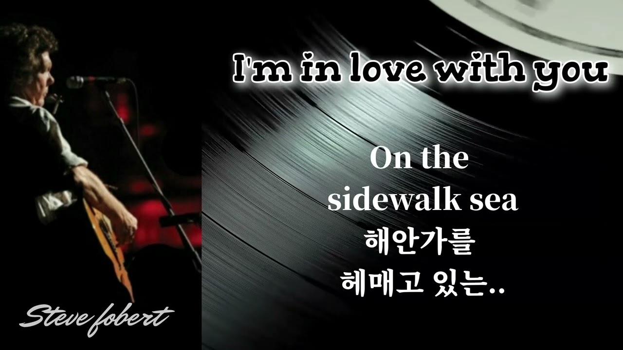 Steve fobert{스티브 포버트}I'm in love with you{당신과 사랑에 빠졌어요} adlı videoyu YouTube'da izle Steve fobert{스티브 포버트}I'm in love with you{당신과 사랑에 빠졌어요} adlı videoyu YouTube'da izle