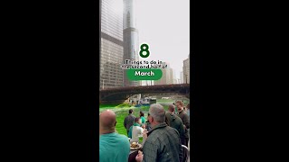 8 things to do in Chicago the second half of March 2026