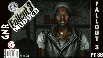 Lets Play Fallout 3 [modded] - Part 36 - Galaxy News Radio