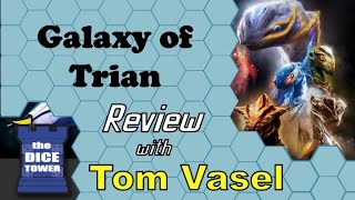 Galaxy of Trian Review - with Tom Vasel