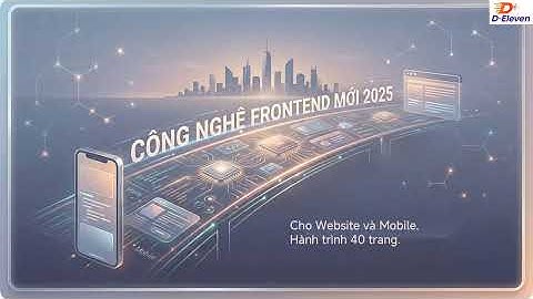 Công Nghệ FrontEnd Mới 2025 - 2026 | Xu Hướng Web, AI & Hiệu Năng Lập Trình Viên