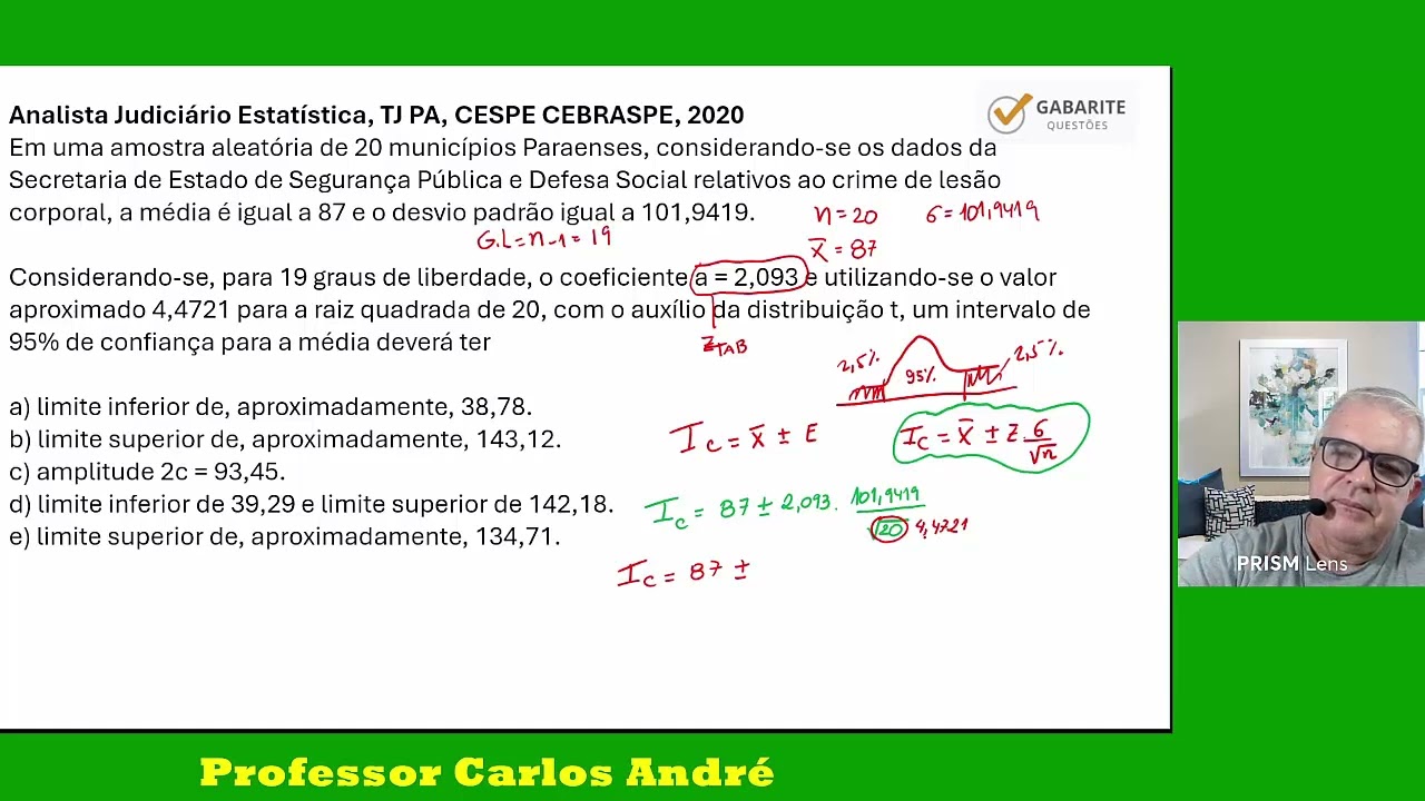 Em uma amostra aleatória de 20 municípios Paraenses, considerando