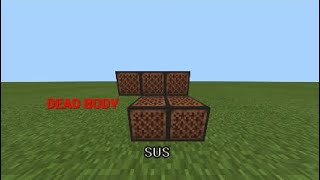How to play among body report on minecraft note blocks