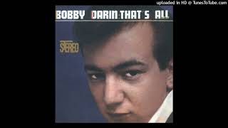 Bobby Darin - Some of These Days