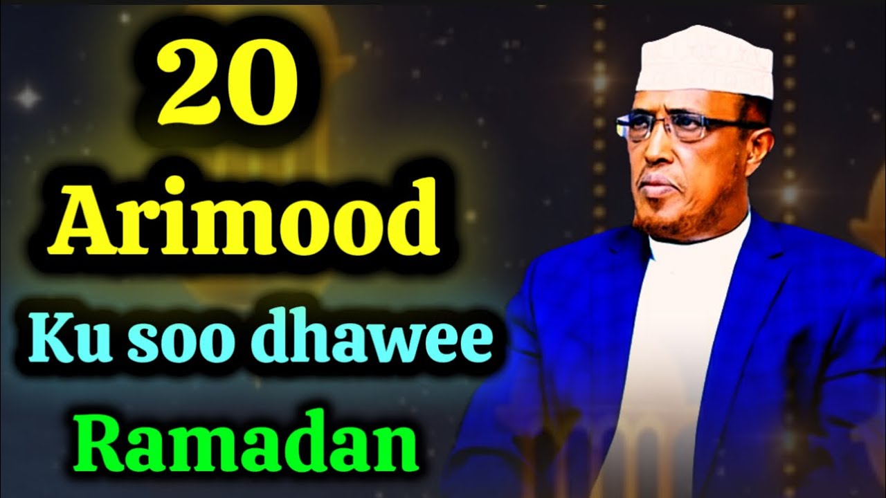 Ramadaan: 20 sirood oo lagu dhaweeyo bisha Ramadaan .. sheekh dirir 