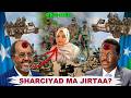 FALANQEYN: Xasan & A/Madoobe: Sharciyad Miyay Haystaan? Dagaalka Galmudug Muxuu Daaha Ka Rogayaa?
