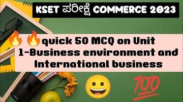 KSET exam / commerce/50 MCQ on Business environment and International business