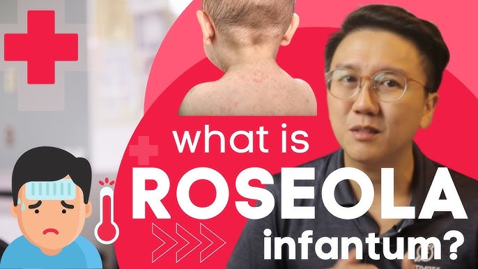 Roseola (Sixth Disease) Symptoms & Causes