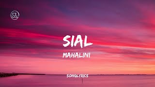 Download lagu SIAL - MAHALINI (LYRICS)