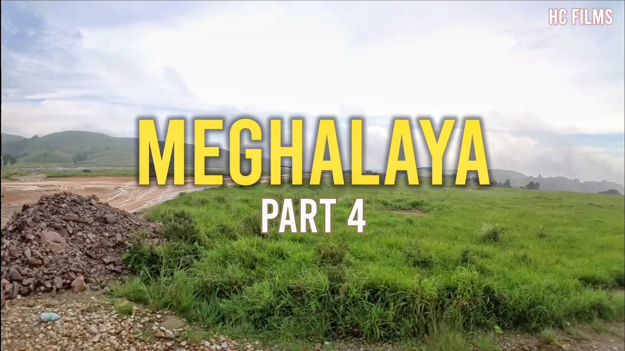 Journey Through Meghalaya: The Adventure Continues (Part 4)|North East India