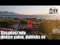 Kuşadası'nda Denize 150 Metrede Satılık Dubleks Ev | Kuşadası Satılık Yazlık Villa
