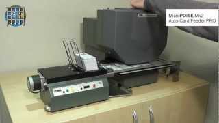 MicroPOISE™ Mk2 Auto-Card Feeder PRO