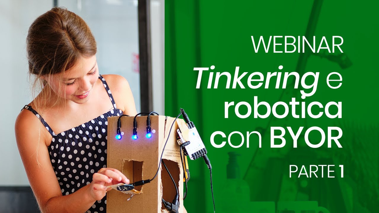 Webinar tinkering e robotica con BYOR - YouTube