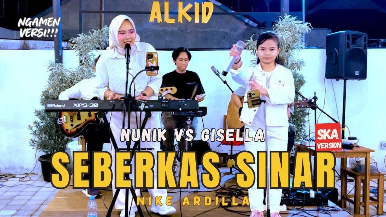 BIKIN CANDU!! SEBERKAS SINAR Versi SKA - NIKE ARDILLA | (LIVE NGAMEN) BY NUNIK FT. GISELLA
