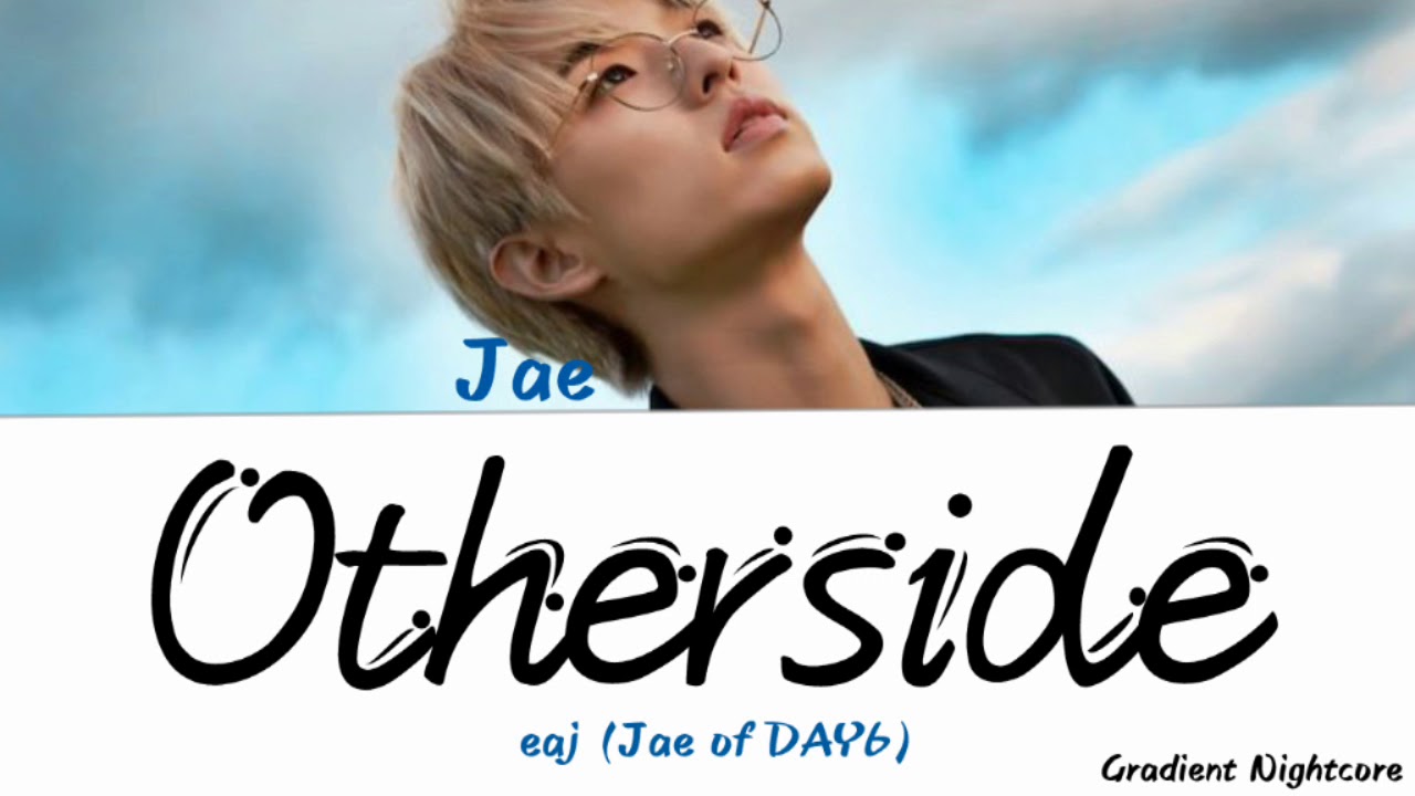 eaJ (Jae of DAY6) - Otherside (Color Coded Lyrics ENG)
