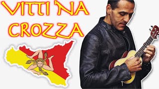 Video thumbnail of "Vitti 'Na Crozza Ukulele Canzone Siciliana"