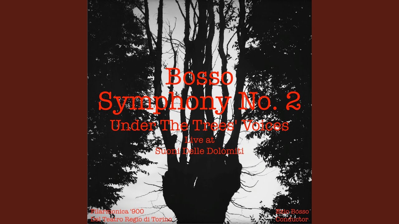 Symphony No. 2 "Under the Trees' Voices": II. Allegro, Growing as a tree (Live)